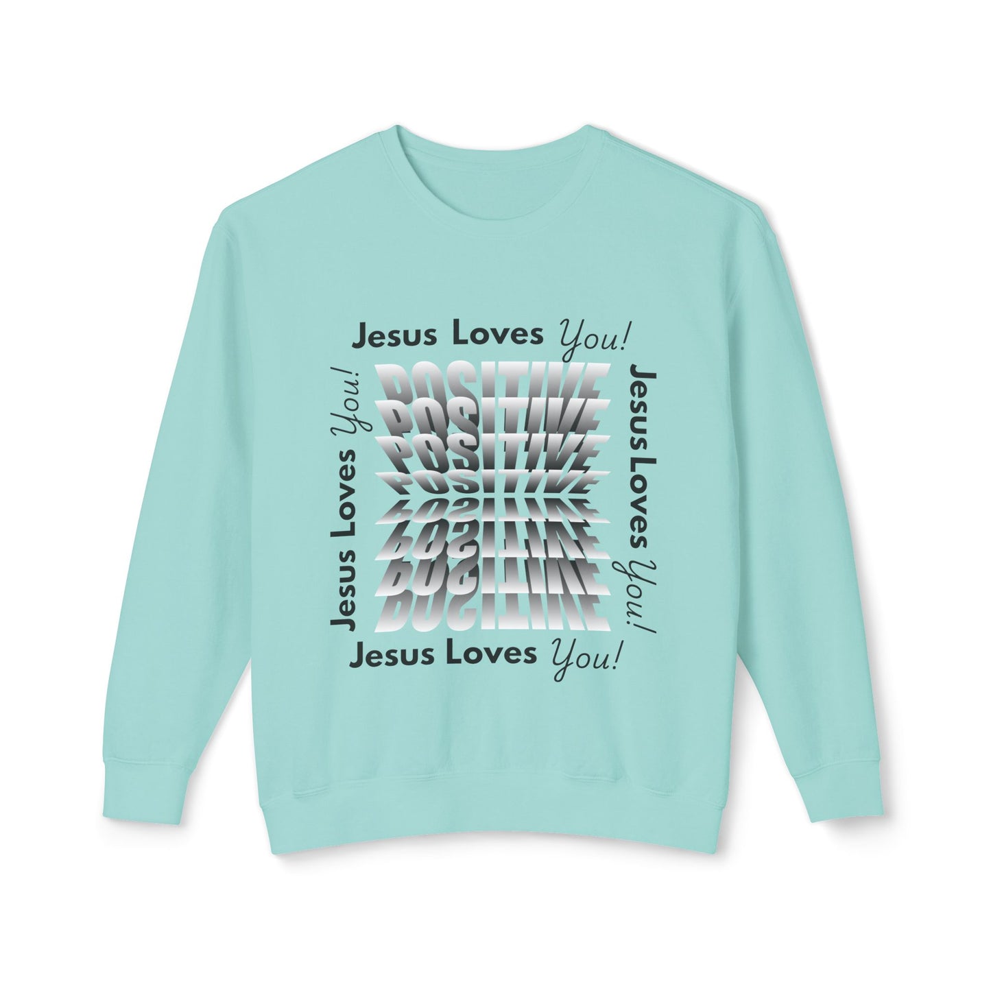 Positive Jesus Loves You Crewneck Sweatshirt - Unisex Lightweight Apparel