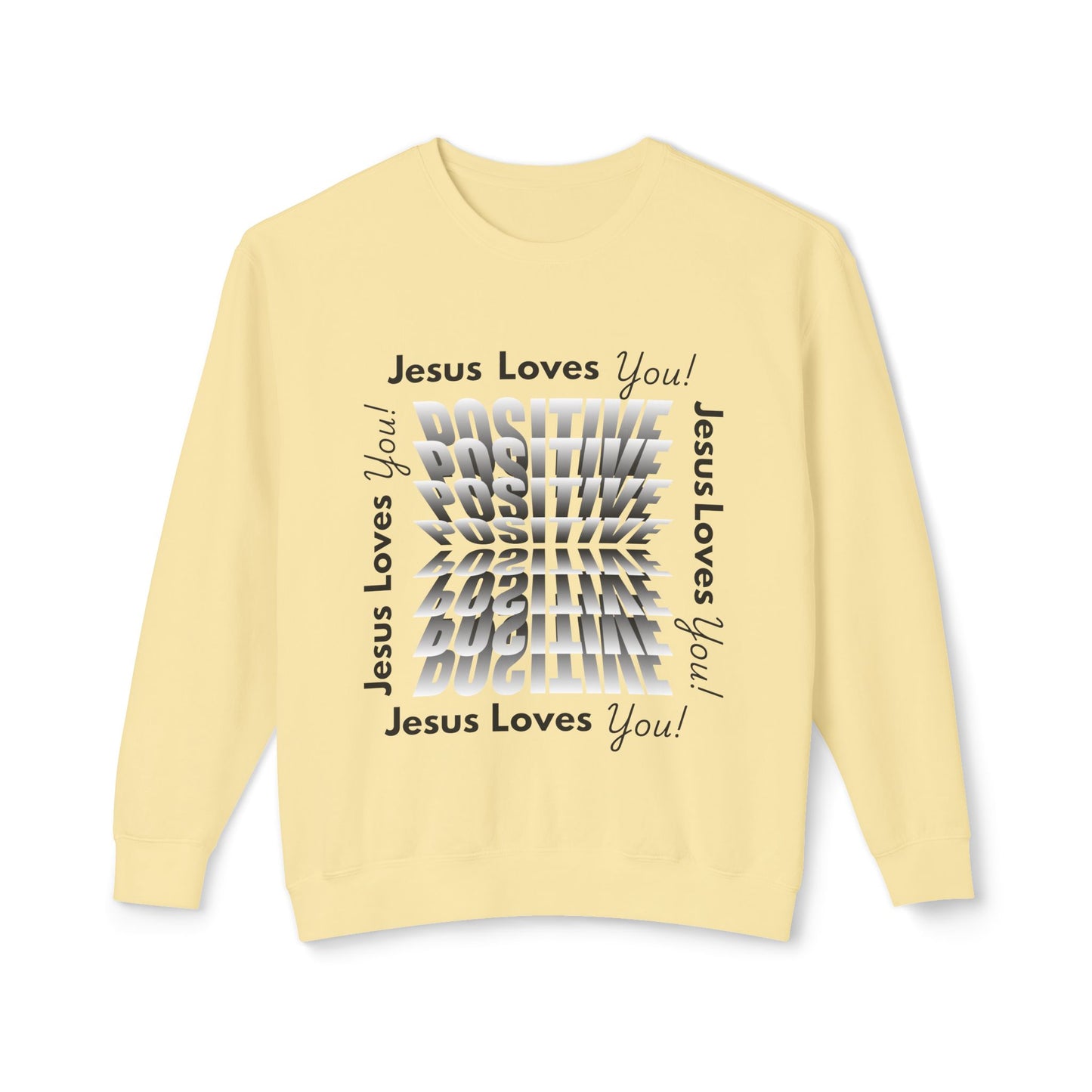 Positive Jesus Loves You Crewneck Sweatshirt - Unisex Lightweight Apparel