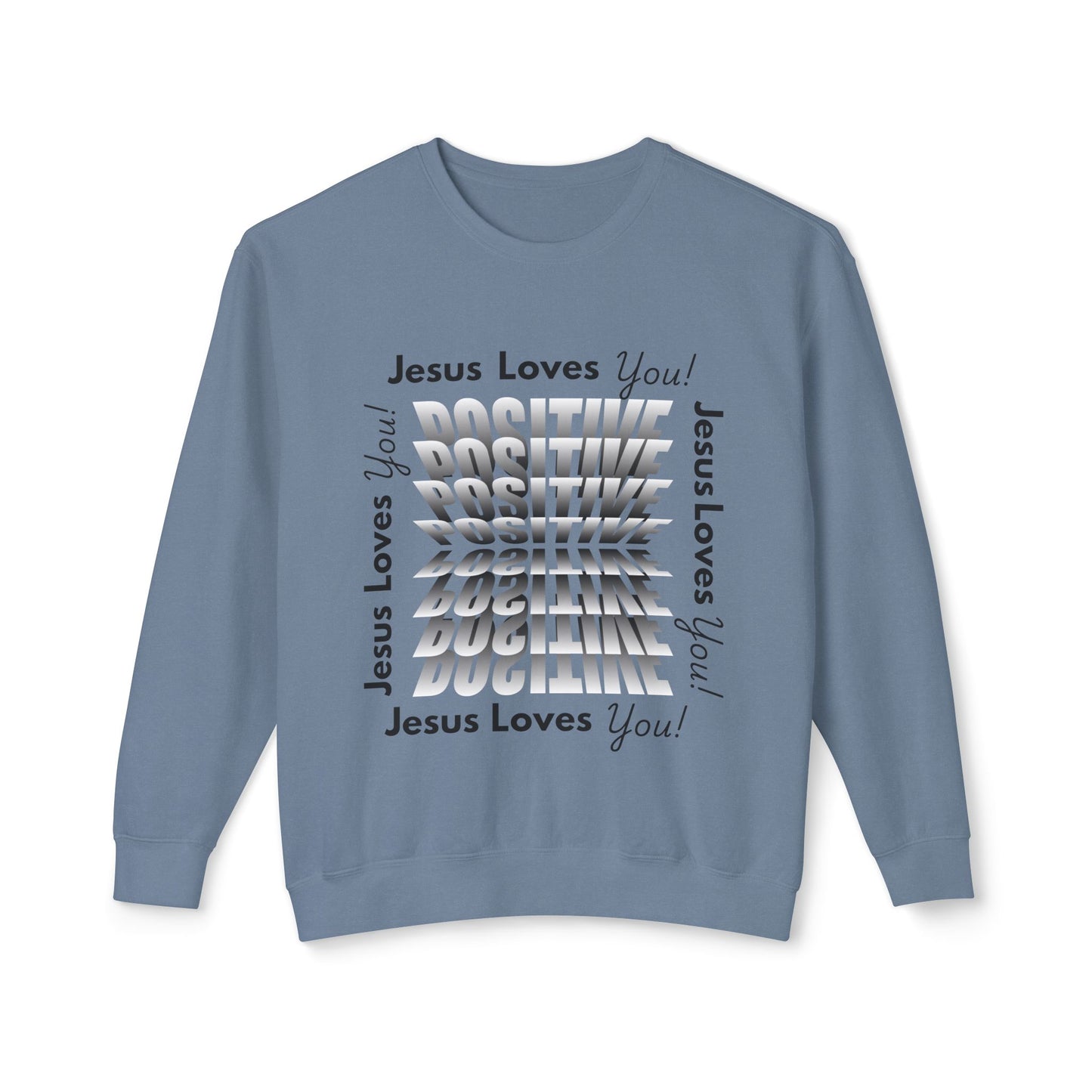 Positive Jesus Loves You Crewneck Sweatshirt - Unisex Lightweight Apparel