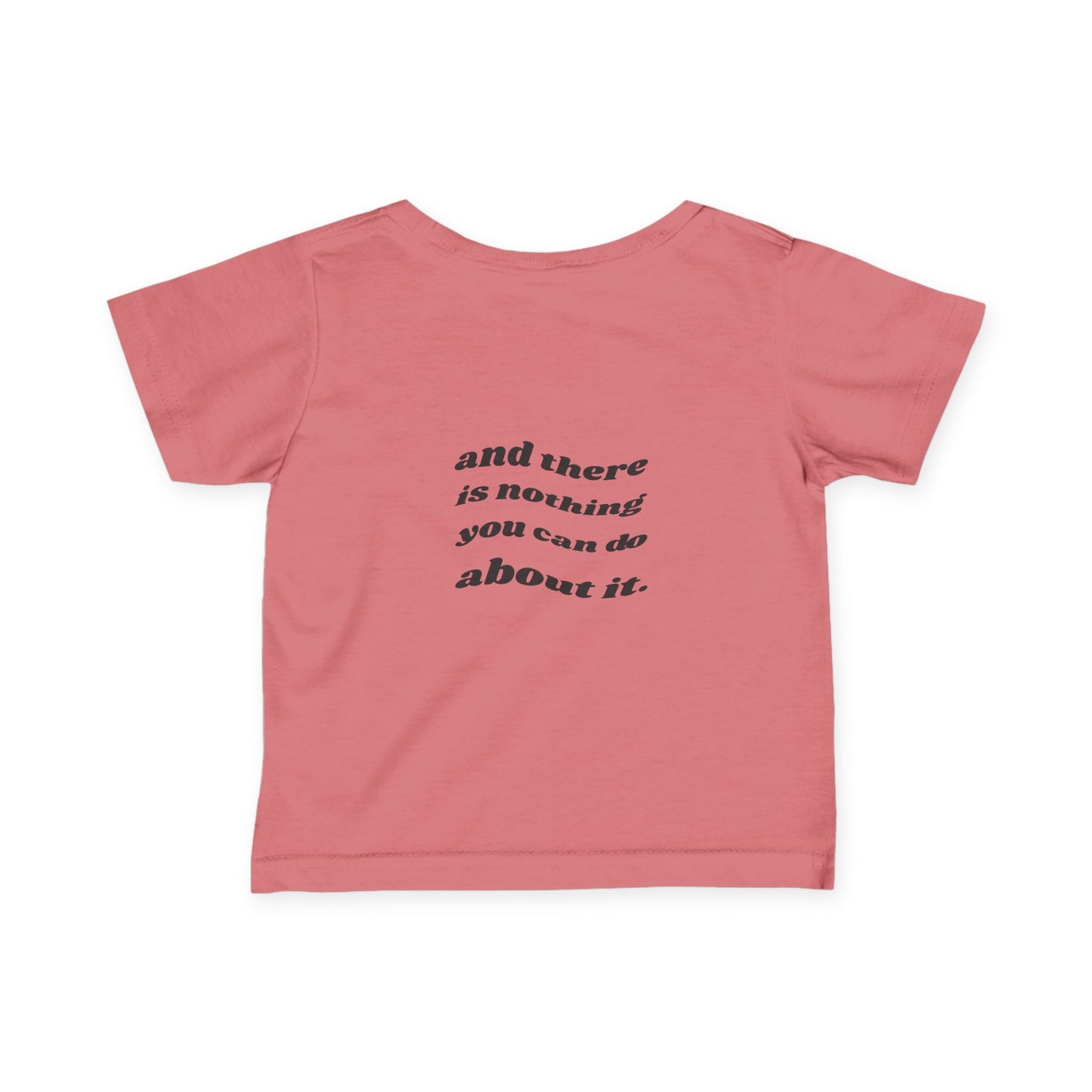 Cute Infant Fine Jersey Tee - 'We Love You' & 'Nothing You Can Do'