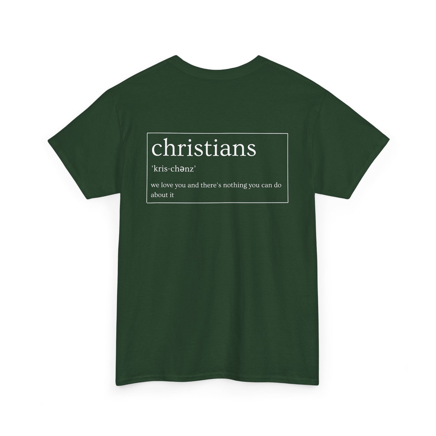 Christian, We Love You - Unisex Heavy Cotton Tee
