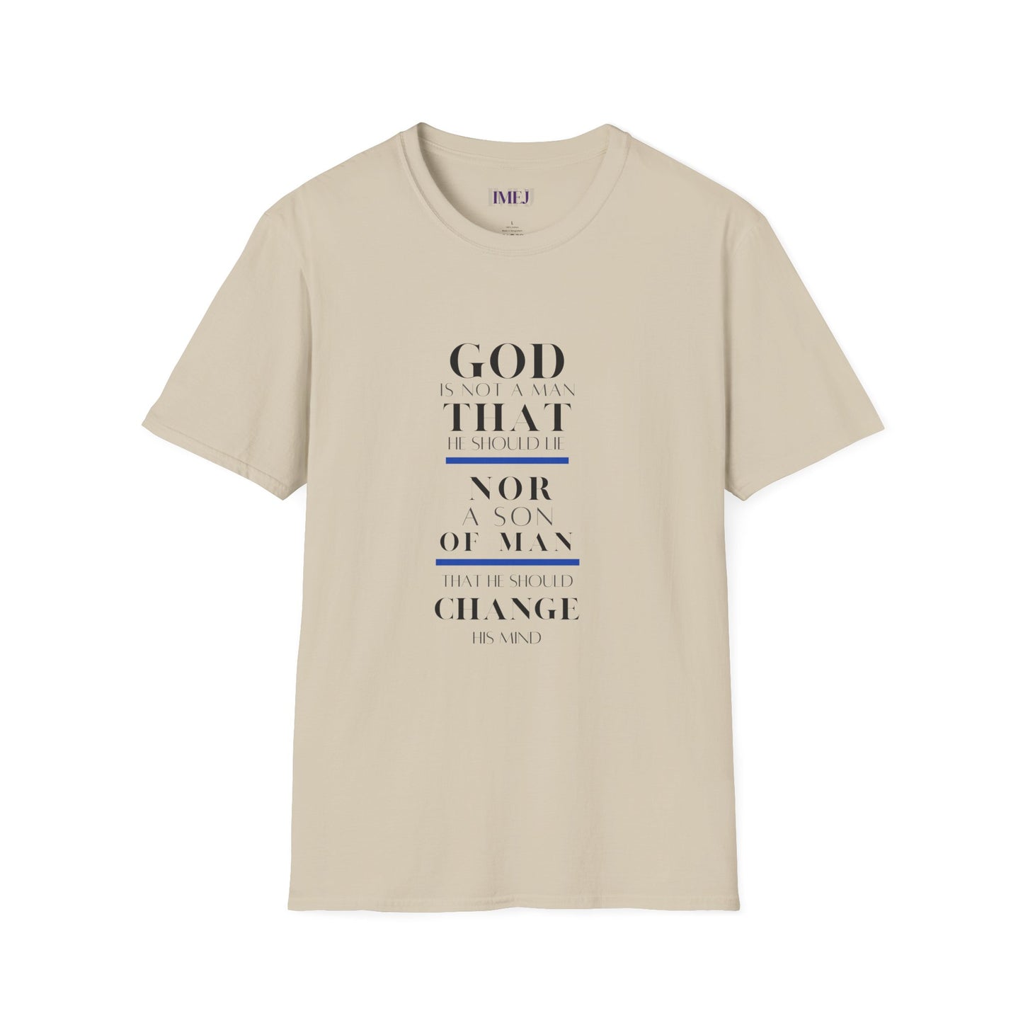 Inspirational Unisex Softstyle T-Shirt - God Quotes for Faith and Encouragement