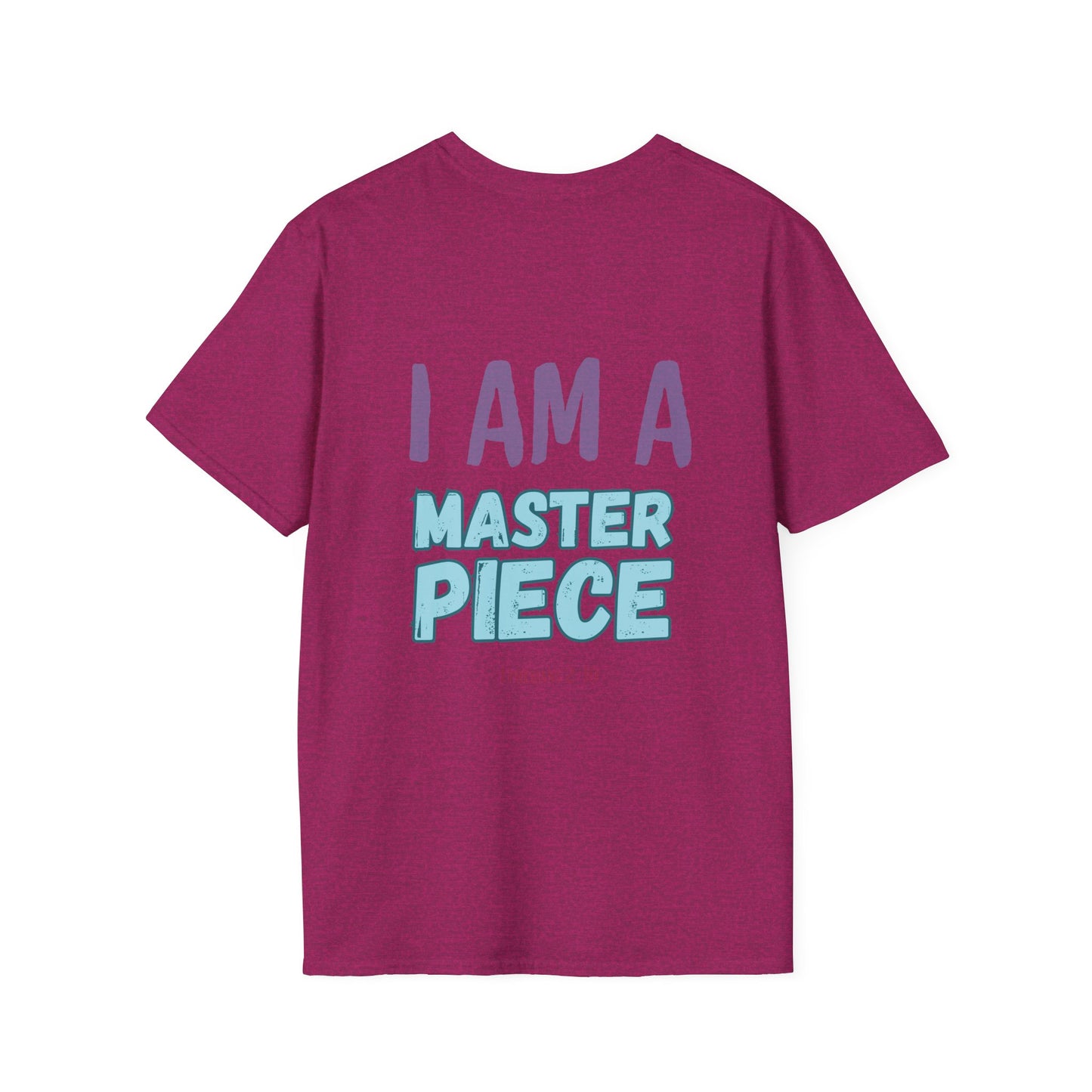 I Am A Masterpiece Unisex Softstyle T-Shirt - Inspirational Quote Tee