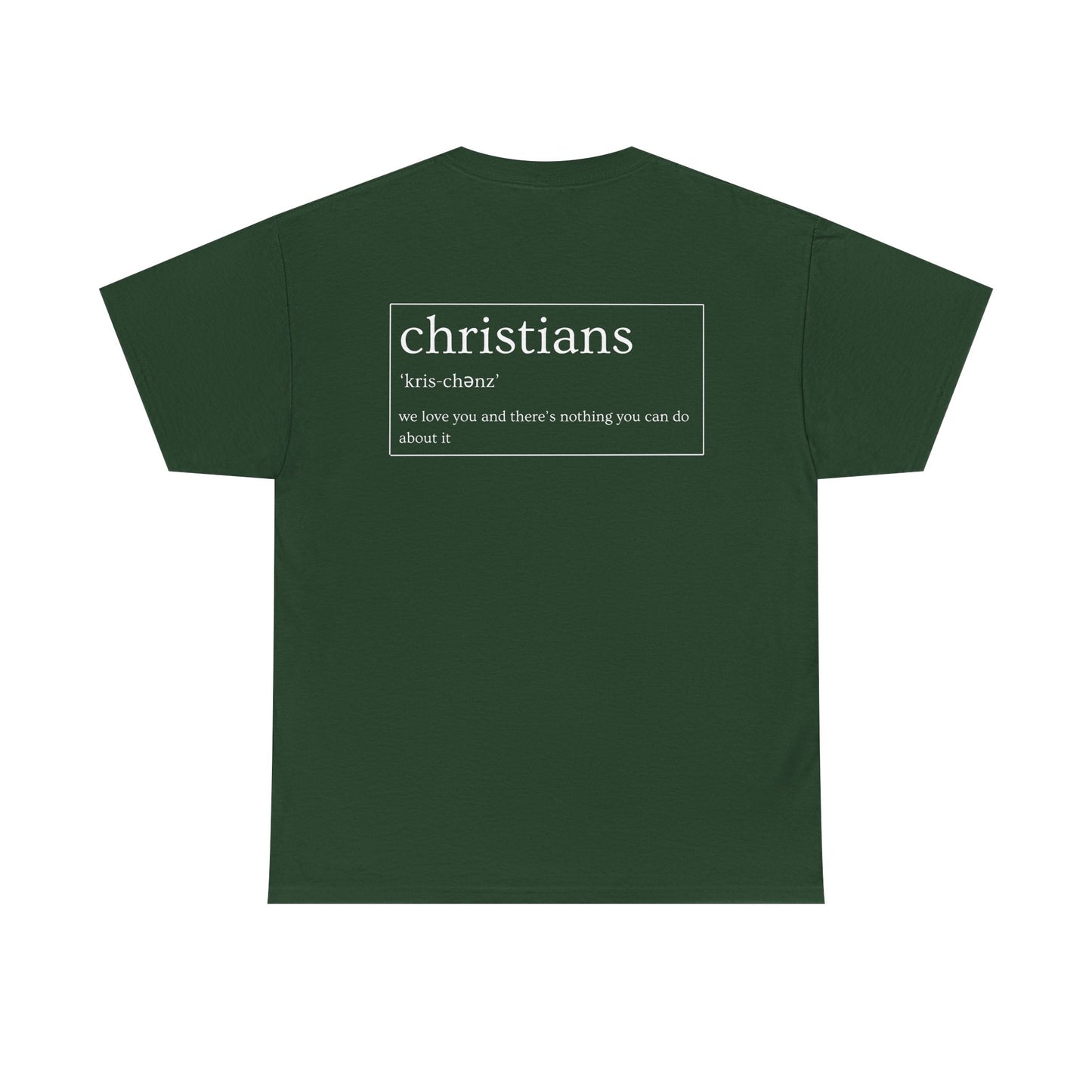 Christian, We Love You - Unisex Heavy Cotton Tee