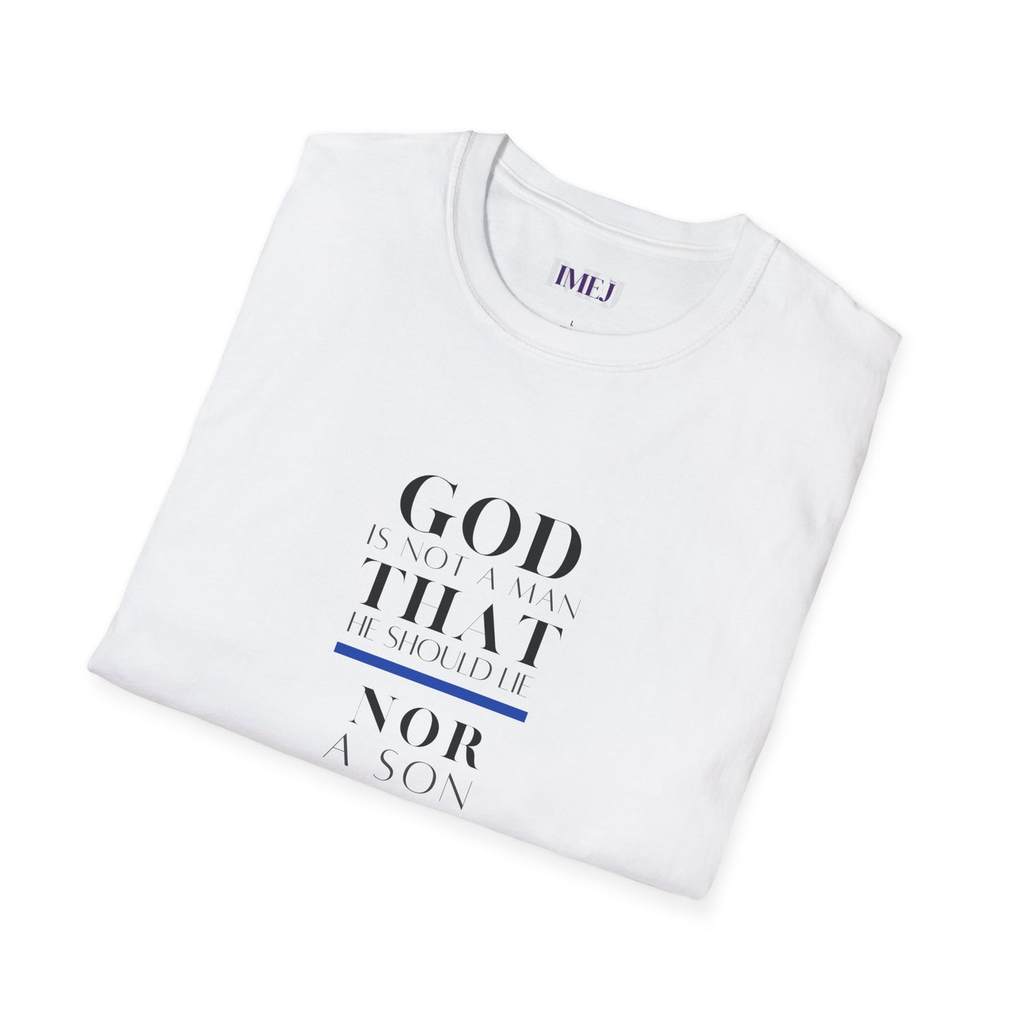 Inspirational Unisex Softstyle T-Shirt - God Quotes for Faith and Encouragement