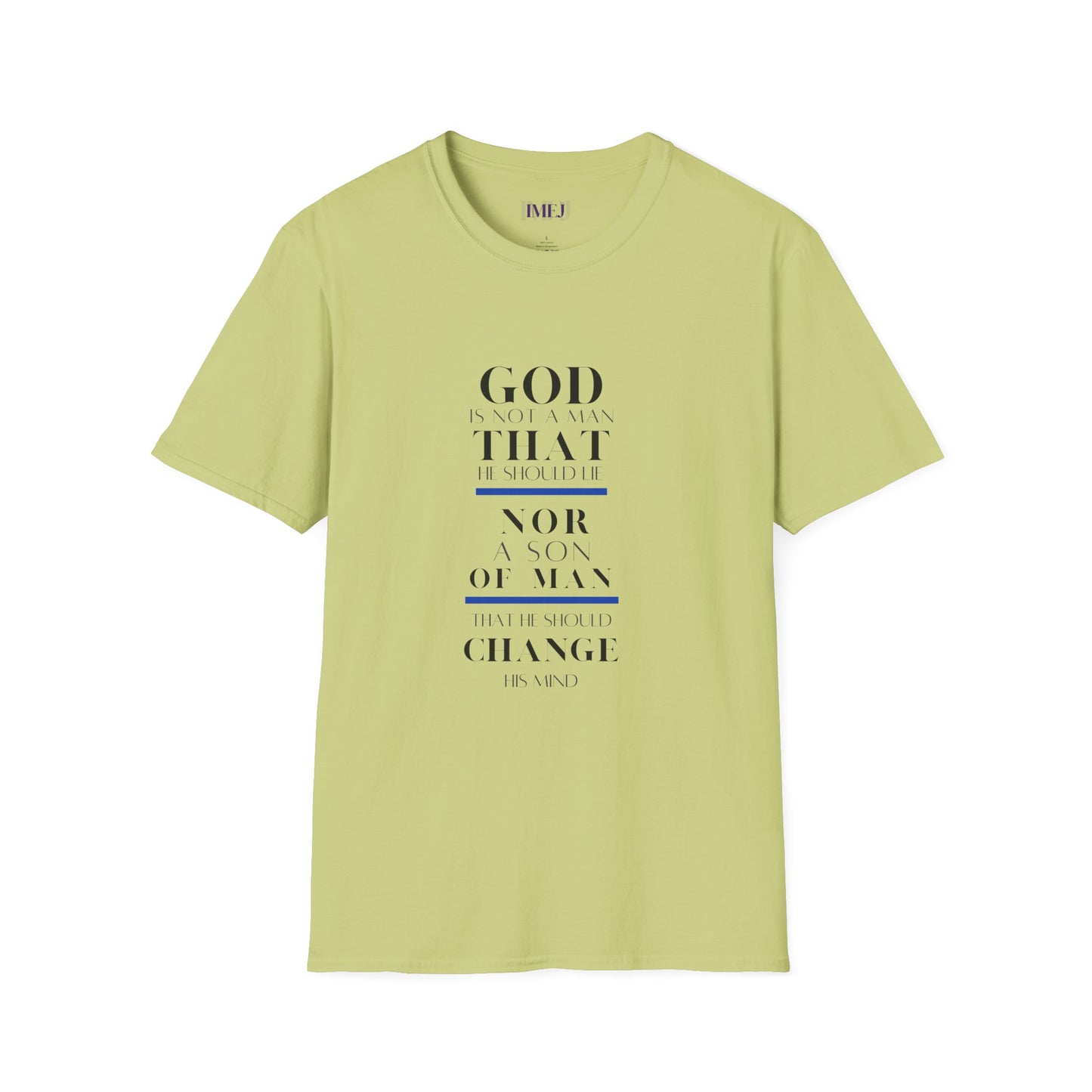 Inspirational Unisex Softstyle T-Shirt - God Quotes for Faith and Encouragement