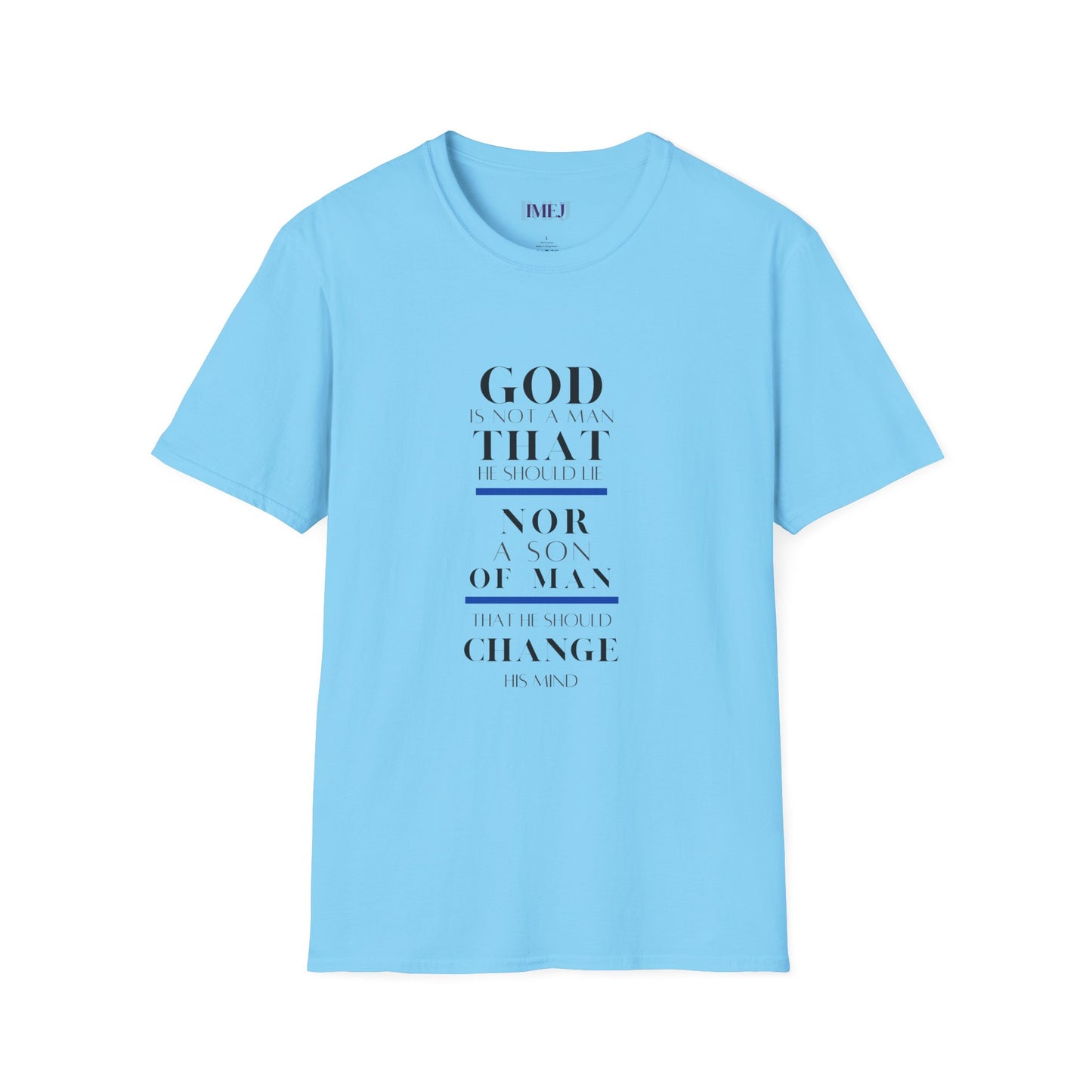 Inspirational Unisex Softstyle T-Shirt - God Quotes for Faith and Encouragement
