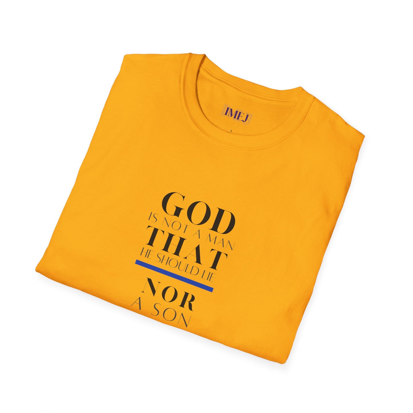 Inspirational Unisex Softstyle T-Shirt - God Quotes for Faith and Encouragement