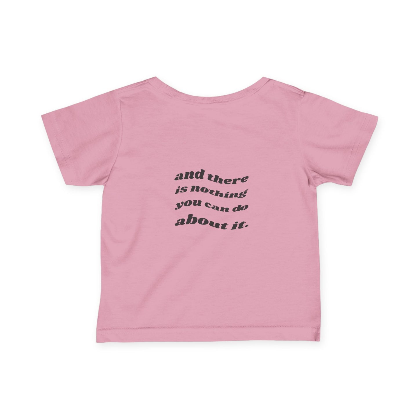Cute Infant Fine Jersey Tee - 'We Love You' & 'Nothing You Can Do'