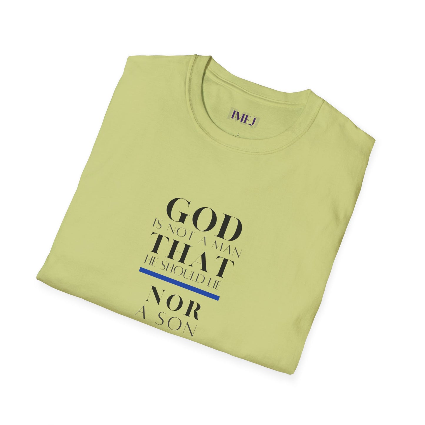 Inspirational Unisex Softstyle T-Shirt - God Quotes for Faith and Encouragement